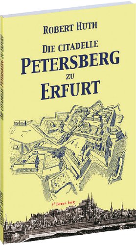 Die Citadelle Petersberg zu Erfurt von Rockstuhl